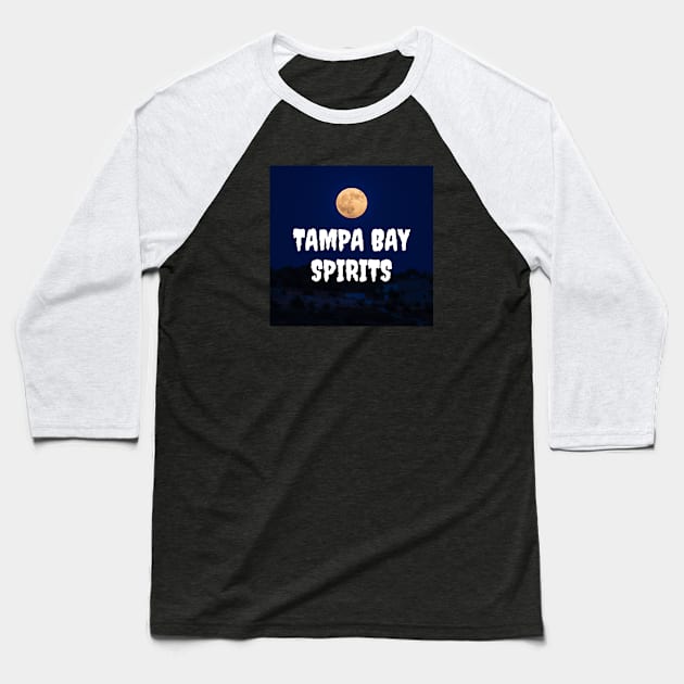 TAMPA BAY SPIRITS DESIGN 2 Baseball T-Shirt by Tampa Bay Spirits 